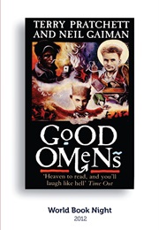 Good Omens (Terry Pratchett and Neil Gaiman)