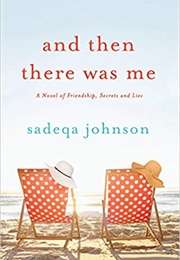 And Then There Was Me (Sadeqa Johnson)