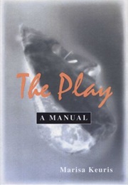The Play (Keuris, Marisa)