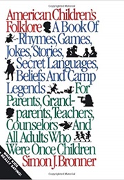 American Children&#39;s Folklore (Simon Bronner)