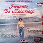 Sobran Las Palabras – Fernando De Madariaga (1975)