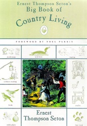 Big Book of Country Living (Ernest Thompson Seton)