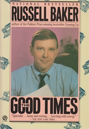 The Good Times (Russell Baker)