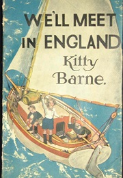 We&#39;ll Meet in England (Kitty Barne)