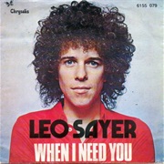 When I Need You - Leo Sayer