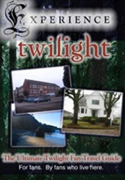 Experience Twilight: The Ultimate Twilight Fan Travel Guide