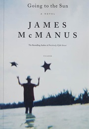 Going to the Sun (James McManus)