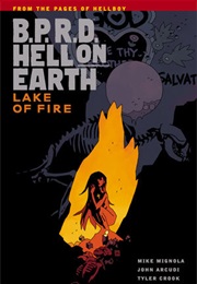 B.P.R.D. Hell on Earth 8 - Lake of Fire (Mike Mignola)