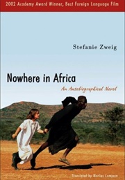 Nowhere in Africe (Stefanie Zweig)