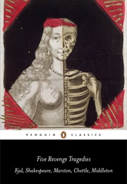 Five Revenge Tragedies (Kyd, Marston, Shakespeare)