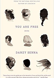 You Are Free (Danzy Senna)