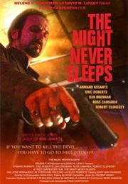 The Night Never Sleeps (2012)