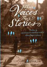 Their Voices, Their Stories (Bethsaida Orphan Girls&#39; Secondary School)