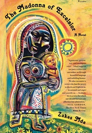 The Madonna of Excelsior (Zakes Mda)