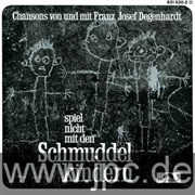 Franz Josef Degenhardt - Spiel Nicht Mit Den Schmuddelkindern