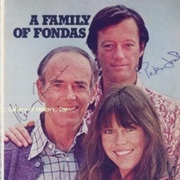 Henry, Jane &amp; Peter Fonda