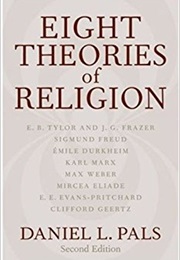 Eight Theories of Religion (Daniel L. Pals)