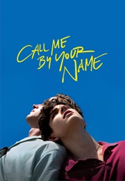 Call Me by Your Name (2017)