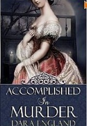Accomplished in Murder (Dara England)