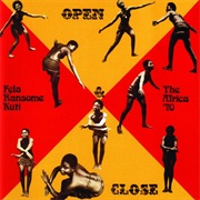 Fela Kuti - Open and Close