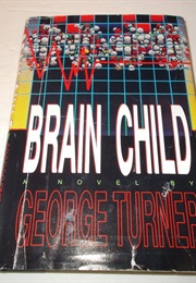 Brain Child (George Turner)
