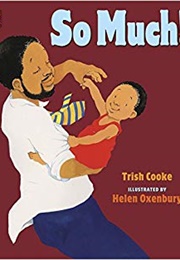 So Much (Trish Cooke)