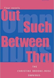 The Christine Brooke-Rose Omnibus (Christine Brooke-Rose)