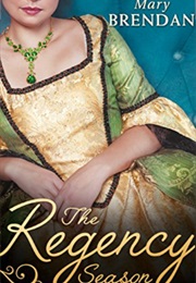 The Regency Season Ruined Reputations (Mary Brendan)