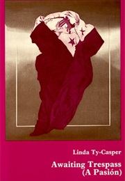 Awaiting Trespass (Linda Ty-Casper)