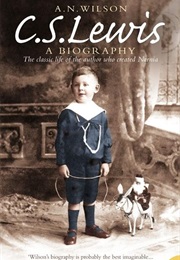 C. S. Lewis: A Biography (A. N. Wilson)