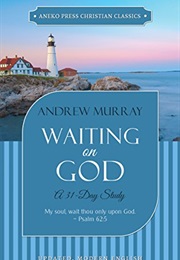 Waiting on God (Andrew Murray)