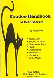 Voodoo Handbook of Cult Secrets (Anna Riva)