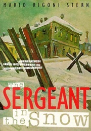 The Sergeant in the Snow (Mario Rigoni Stern)