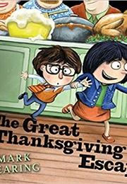 The Great Thanksgiving Escape (Marc Fearing)