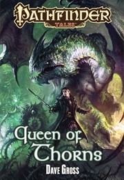 Queen of Thorns (Dave Gross)