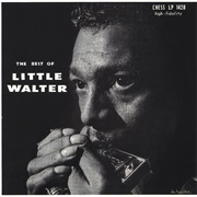 The Best of Little Walter  (Little Walter, 1958)