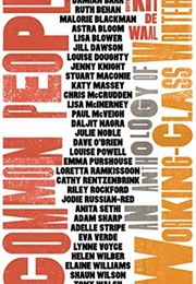 Common People: An Anthology of Working-Class Writers (Kit De Waal)