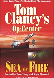 Op-Center Sea of Fire (Tom Clancy)