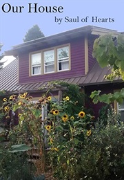 Our House: The Modern Guide to Intentional Community (Saul Of-Hearts)