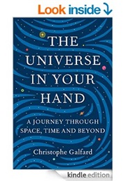 The Universe in Your Hand (Christophe Galfard)