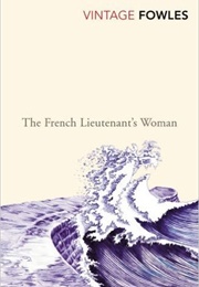 The French Lieutenant&#39;s Woman (John Fowles)