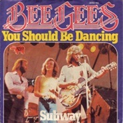 Bee Gees "You Should Be Dancing"