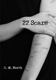 22 Scars (C.M. North)