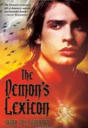 The Demon&#39;s Lexicon (Sarah Rees Brennan)
