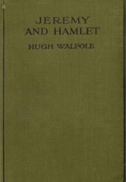 Jeremy and Hamlet (Hugh Walpole)