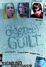 Degrees of Guilt: Tyrone&#39;s Story (Sigmund Brouwer)