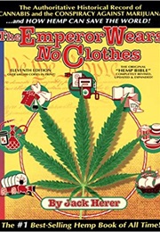 The Emperor Wears No Clothes (Jack Herer)