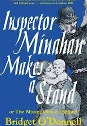 Inspector Minahan Makes a Stand (Bridget O'Donnell)