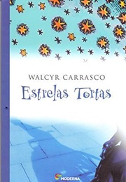 Estrelas Tortas (Walcyr Carrasco)