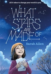 What Stars Are Made of (Sarah Allen)